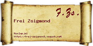Frei Zsigmond névjegykártya